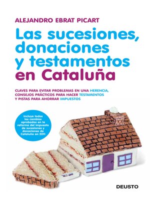 cover image of Las sucesiones, donaciones y testamentos en Cataluña